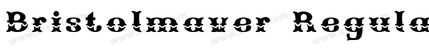 Bristolmaver Regular字体转换